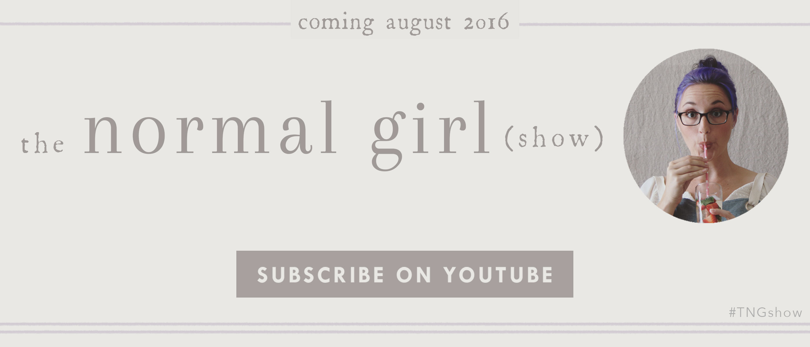 The-Normal-Girl-Show--Coming-August-2016